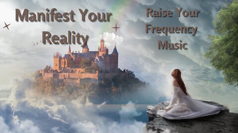 Raise Your Frequency✨️Manifest Your Dreams✨️The Ethereal Voices