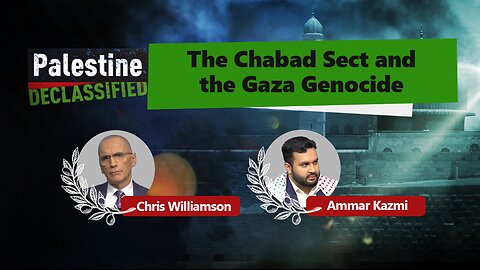 Episode 108: Chabad sect and Gaza genocide