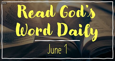 2023 Bible Reading - June 1