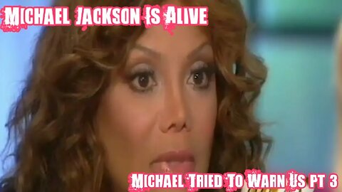 Michael Jackson Is Alive: Michael Tried To Warn Us part 3