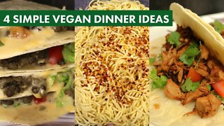 4 Super Simple Vegan Dinner Ideas