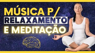 Música para meditação e relaxamento