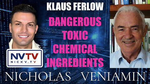 Klaus Ferlow Discusses Dangerous Toxic Chemical Ingredients with Nicholas Veniamin