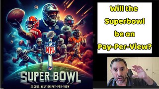 Superbowl on Pay Per View