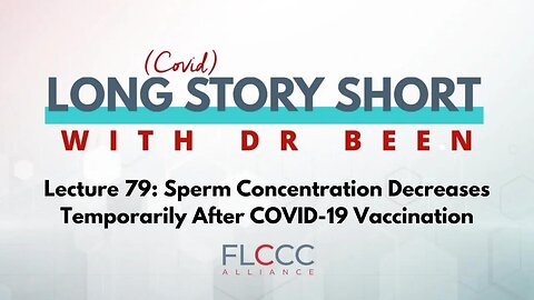 Long Story Short Episode 79: Sperm Concentration Decreases Temporarily After COVID-19 Vaccination