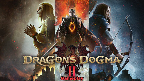 Dragon's Dogma II Gameplay