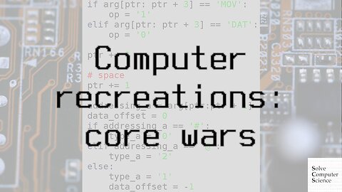 Computer recreations: core wars