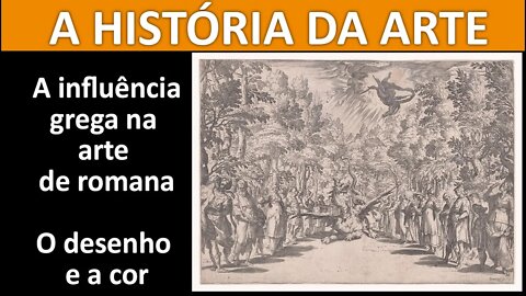 Greco romano - A influência da arte Grega em Roma - O desenho e a cor