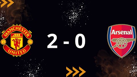 Arsenal 0 - 2 Manchester United (All goals)