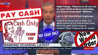 Nigel Farage: 'There is an all-out war on cash which is about controlling our lives at every level!’ GBNews