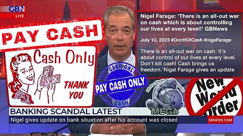 Nigel Farage: 'There is an all-out war on cash which is about controlling our lives at every level!’ GBNews