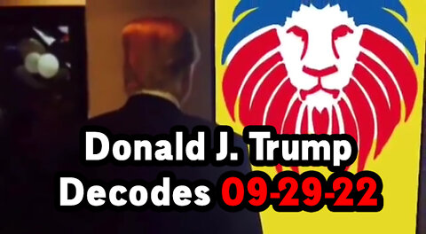 Donald J. Trump Decodes 09-29-22 ~ QAnon!!