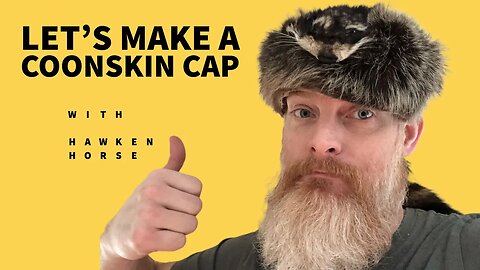 Let's Make a Coonskin Cap