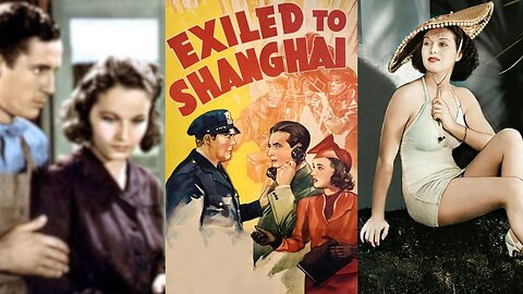 EXILED TO SHANGHAI (1937) Wallace Ford, June Travis & Dean Jagger | Comedy | B&W