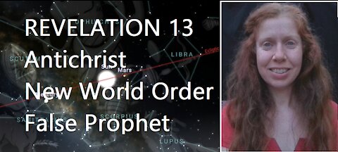 Revelation 13: Antichrist/False Prophet Appearance Timeframe
