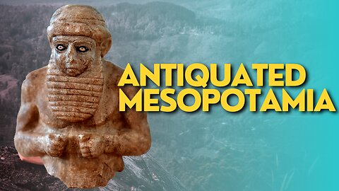 Antiquated Mesopotamia Made sense of Sumerians, Assyrians, Persians, and Babylonians