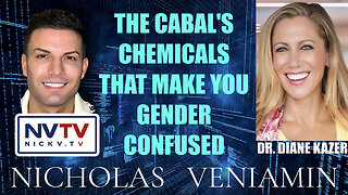 Dr. Diane Kazer Discusses Cabals' Chemicals That Make You Gender Confused with Nicholas Veniamin