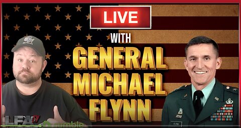 LIVE WITH GENERAL MICHAEL FLYNN - LOUD MAJORITY LIVE