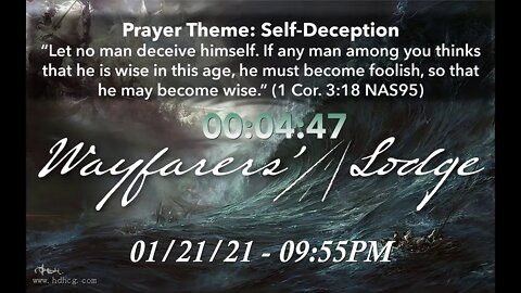 Wayfarers' Lodge - Self-Deception - January 21, 2021