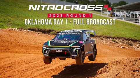 2023 Nitrocross RD 1 Oklahoma Day 1 Full Broadcast