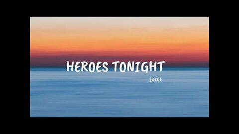 Janji - Heroes Tonight (Lyrics) #janji #heroestonight