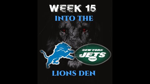 NFL Week 15: Into The Lions Den