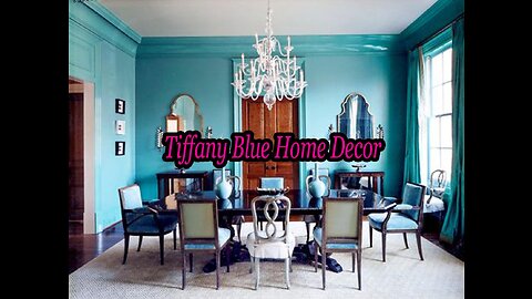 Tiffany Blue Home Decor.