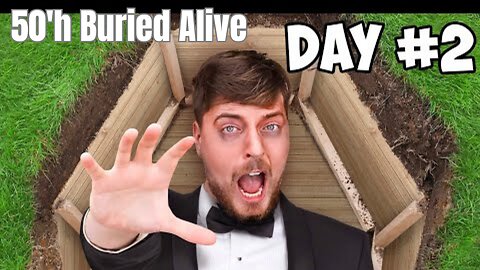 I Spent 50 Hours Buried Alive