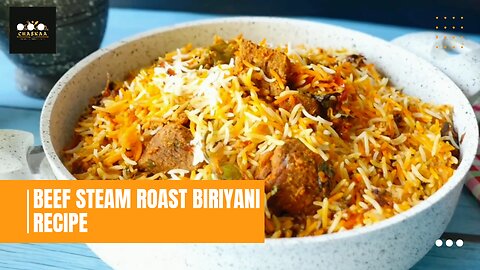 Beef Steam Roast Biriyani _ RECIPE _ by Chaskaa