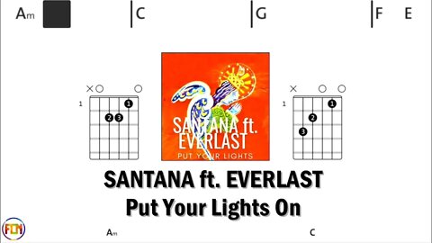 SANTANA ft EVERLAST Put Your Lights - Guitar Chords & Lyrics HD
