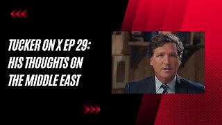 Analyzing the Wise Path Forward After the Hamas Attacks | Tucker on X Ep 29 Full Episode 10/9/2023