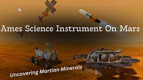Ames Science Instrument Launches Aboard New Mars Rover, Uncovering Martian Minerals
