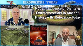 The Evidence of Giants and Extraterrestrials in Ancient History, and its Relevance Today! | Michael Salla, "Exopolitics Today".