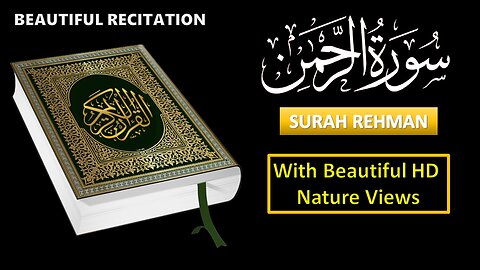 Surah Ar Rahman Beautiful Quran Recitation with English Transliteration - Translation Full HD