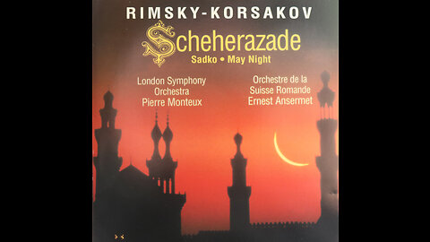 Rimsky-Korsakov - Scheherazade, Sadko, May Night - Monteux, London Symphony (1959-66) [Complete CD]