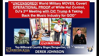 🔥⚔️DEREK JOHNSON⚔️🔥2nd Meet w/CIC Trump, OVERT PROOF of White Hat Military, Taking Back MUSIC 4 God