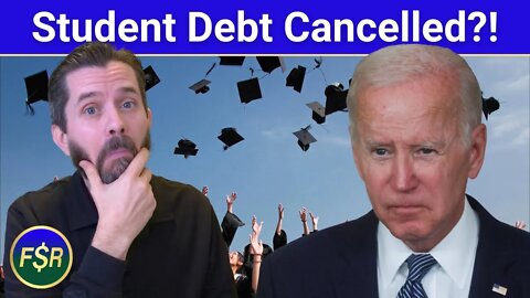 Biden-Harris Admin's Student Debt Relief Plan Explained
