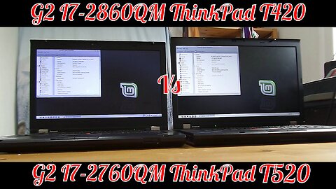 G2 I7 2860QM ThinkPad T420 vs G2 I7 2870QM ThinkPad T520 !