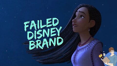 Wish And How Woke Has Destroyed The Disney Brand