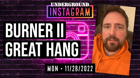 Owen Benjamin, Great Hang 🐻 Instagram Replay November 28, 2022