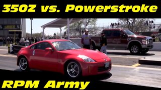 Ford Powerstroke Vs Nissan 350Z Drag Racing