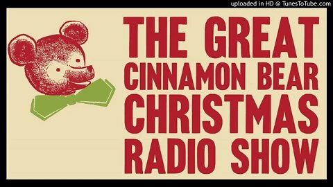 The Cinnamon Bear - Roly-Poly Policeman - Kids Christmas Radio Serial - Ep.9