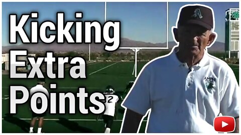 Youth Football Coaching Tips and Special Teams - Kicking Extra Points featuring Coach Vern Friedli