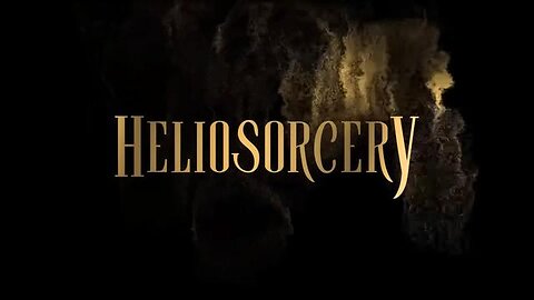 Heliosorcery (2022) | Exposing the Occult Origins of Heliocentrism