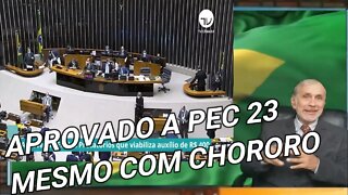 APESAR DO CHORORO A PEC 23 FOI APROVADA NO CONGRESSO, CHORA ESQUERDALHA.