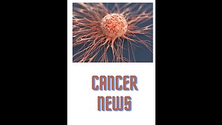 Cancer News