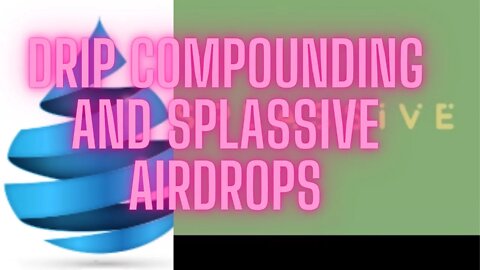 Drip compounding and Splassive airdrops (dropping splash and maxing out my waves)