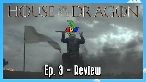 House of the Dragon: Ep. 3 - Review