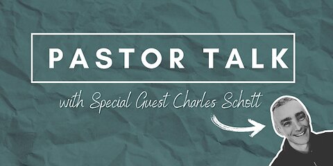 Pastor Talk Live With Pastor Anthony And Charles Schott 2/7/24