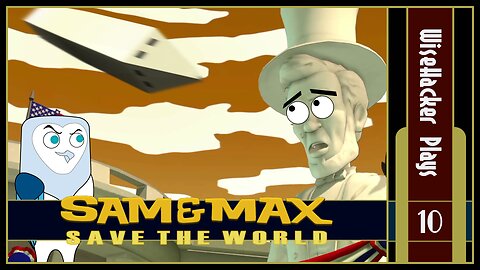 Defeating Honest Abe | Sam and Max: Save the World | Part 10